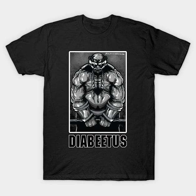 Diabeetus T-Shirt by GodsBurden